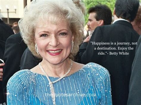 100+ Timeless Betty White Quotes: Inspirational And Heartwarming - The ...