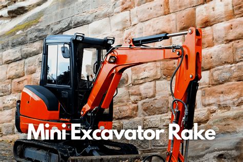 Mini Excavator Rake Attachment | Heavy Machinery World