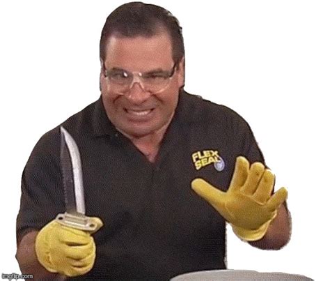 Phil Swift with knife - Imgflip