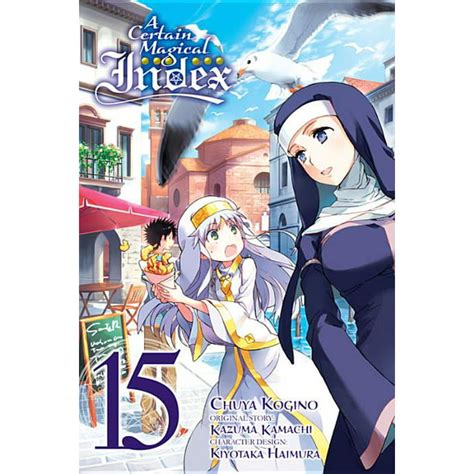 Certain Magical Index (Manga): A Certain Magical Index, Vol. 15 (Manga ...