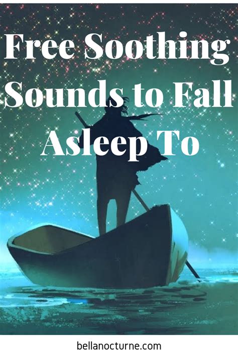 Free Soothing Sounds to Fall Asleep To | Bella Nocturne in 2021 | How to fall asleep, Soothing ...