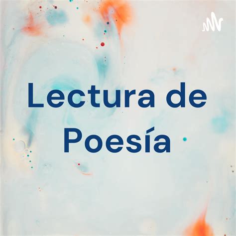 Lectura de Poesía | Podcast on Spotify