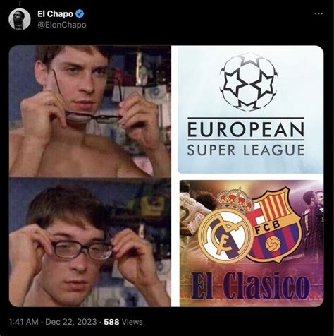 Meme: Ini European Super League Apa El Clasico Spanyol sih?