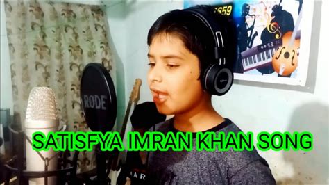 (Imran Khan Satisfya Song) || ( I am rider Song ) Indian Version Music ...