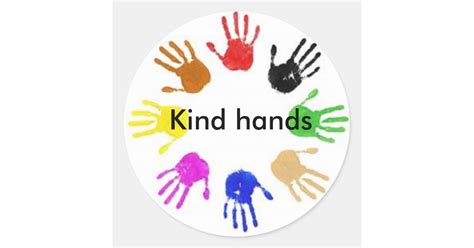 Kind- Hands Classic Round Sticker | Zazzle