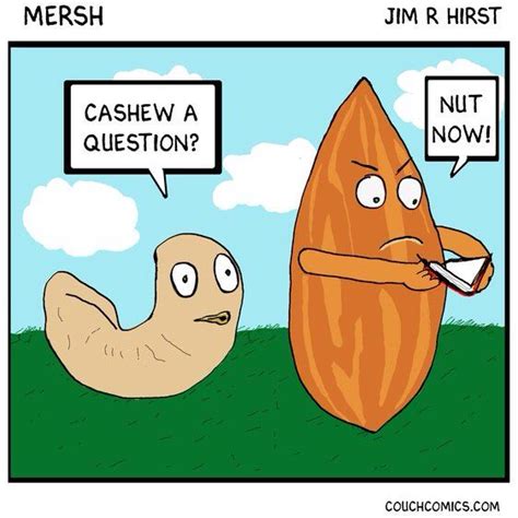 Pin by David Furniss on Nut puns | Jokes, Cashew, Puns