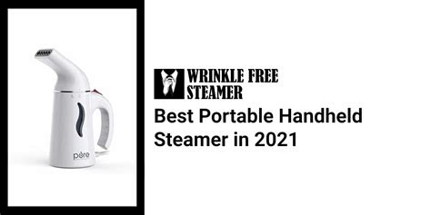 Best Portable Handheld Steamer [2023 Review] | WrinkleFreeSteame