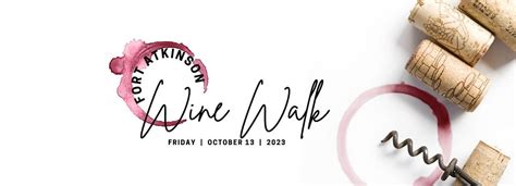 Wine Walk Fort Atkinson Wisconsin, South Main Street, Fort Atkinson, 13 October 2023 | AllEvents.in