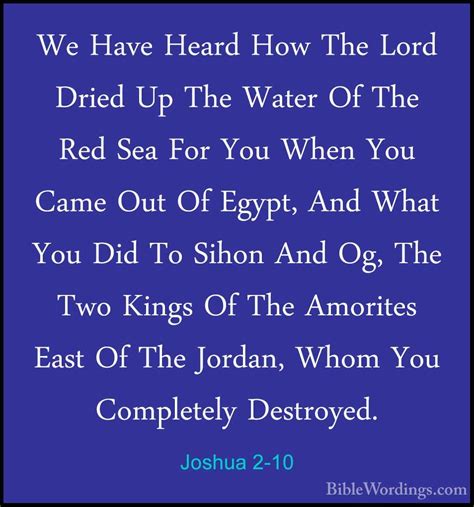 Joshua 2-10 - We Have Heard How The Lord Dried Up The Water Of Th - BibleWordings.com