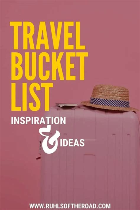 Official Bucket List Places to Visit & How to Make a Travel Bucket List