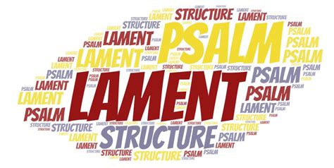 Lament Psalm Structure – Explaining The Book