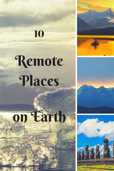 10 Most remote places on earth - Simple and Eclectic