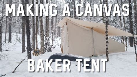 Making a Canvas Baker Tent | Canvas tent diy, Diy tent, Canvas wall tent