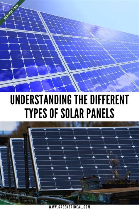 Understanding the different types of solar panels – Artofit