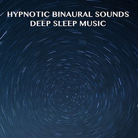 Amazon.com: 13 Hypnotic Binaural Sounds - Deep Sleep Music : Binaural Beats Sleep, White Noise ...