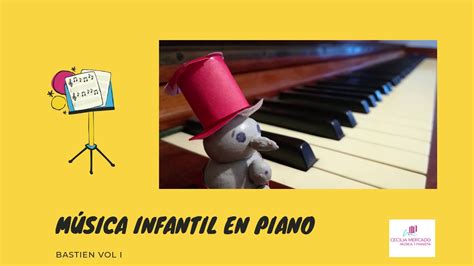 Música alegre para niños - Piano Bastien vol 1 - YouTube