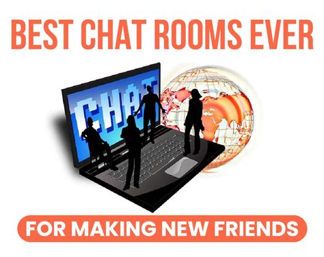 Best Chat Rooms Ever for Making New Friends