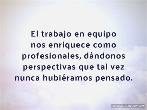 Imagen 72+ imagen frases de reflexion sobre el trabajo en equipo ...