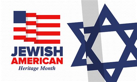 Jewish American Heritage Month Celebrated Annual In May Jewish American Contribution To The ...