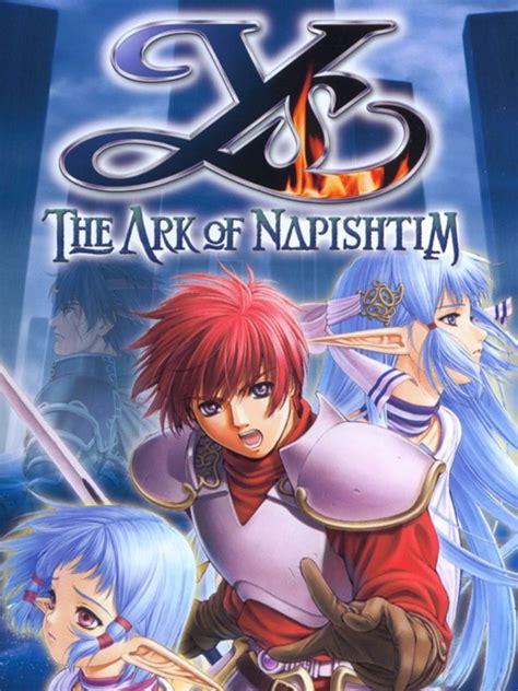 Ys VI: The Ark of Napishtim | Stash - Games tracker