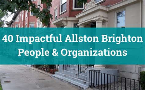 40 Impactful People & Organizations in Allston Brighton - Allston Brighton Community Development ...