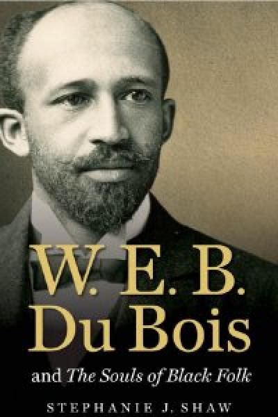 W.E.B. DuBois and the Souls of Black Folk | Department of History