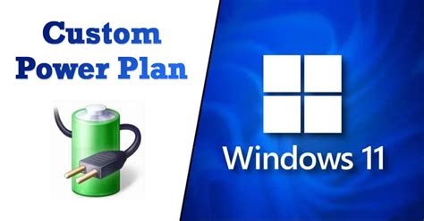 How to Create Custom Power Plan in Windows 11