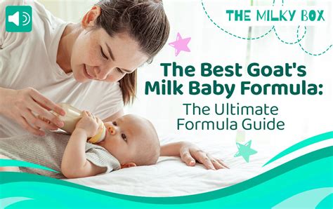 The Best Goat's Milk Baby Formula: The Ultimate Formula Guide