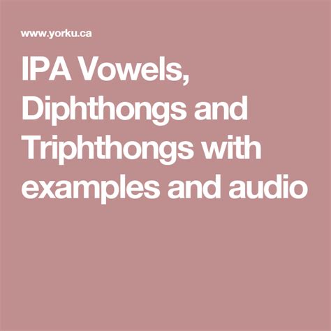 IPA Vowels, Diphthongs and Triphthongs with examples and audio Diphthongs, Vowel, Ipa, Audio ...