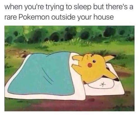 Pokemon Go Memes That Perfectly Sum up Our Dedication - 9vrl