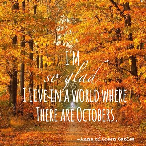 October.....all things golden! | Autumn quotes, Months in a year, Fall pictures