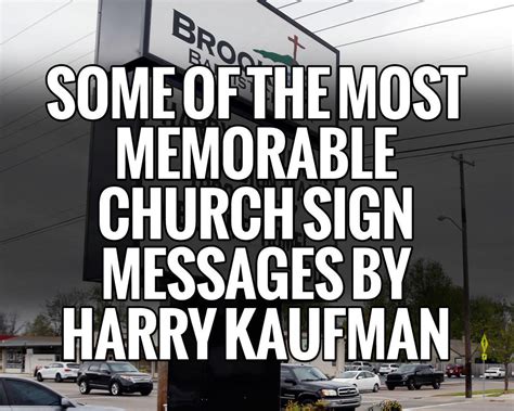 Some of the most memorable church sign messages by Harry Kaufman