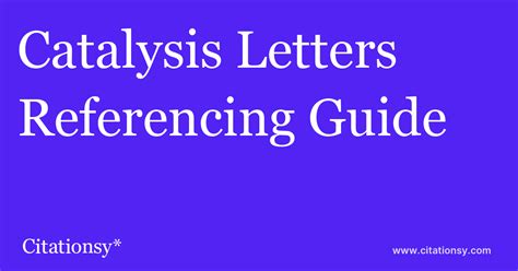 Catalysis Letters Referencing Guide ·Catalysis Letters citation · Citationsy