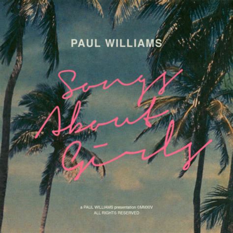 Paul Williams [NZ] - Songs About Girls EP Lyrics and Tracklist | Genius