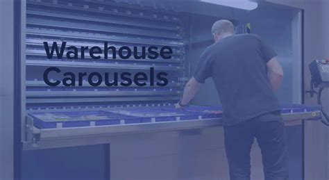 Warehouse Carousel Systems: Everything You Need to Know