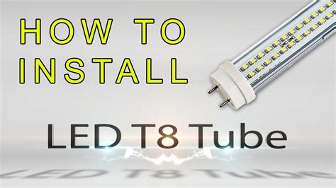 How To Install T8 Led Tube Light