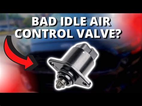 SYMPTOMS OF A BAD IDLE AIR CONTROL VALVE - YouTube