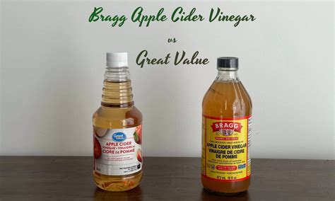 Bragg Apple Cider Vinegar vs Great Value: The Ultimate Verdict