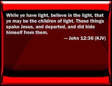 Bible Verse Powerpoint Slides for John 12:36