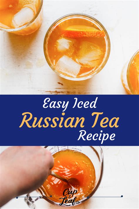 Iced Russian Tea Recipe | Russian tea, Tea recipes, Herbal teas recipes