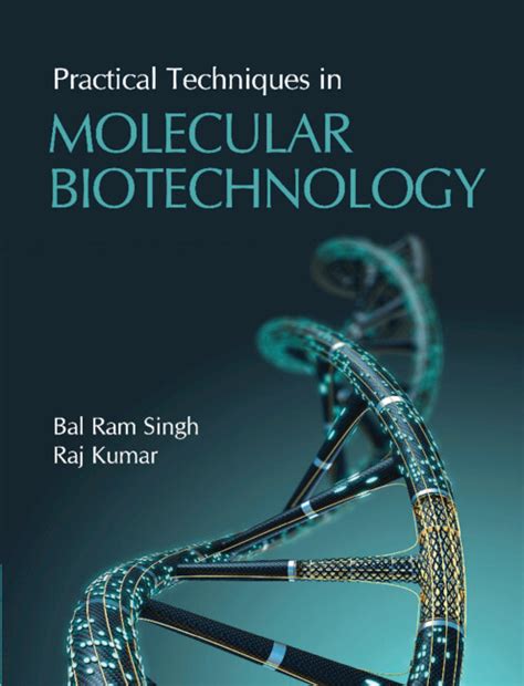 Practical Techniques in Molecular Biotechnology