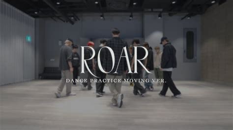 THE BOYZ(더보이즈) ‘ROAR’ DANCE PRACTICE (Moving ver.) - YouTube