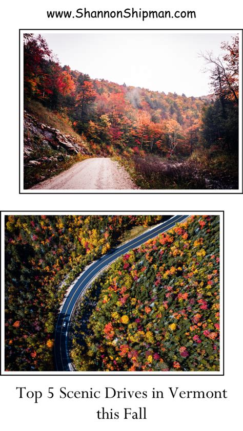 Top 5 Best Scenic Drives in Vermont this Fall | Shannon Shipman