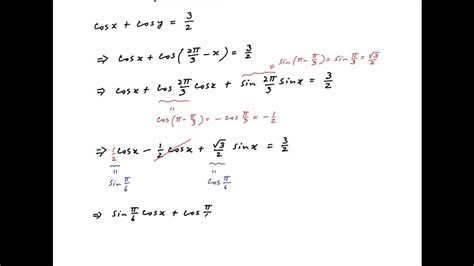 [IIT 1986] Solve the equations x + y = 2*PI/3, cosx + cosy = 3/2. - YouTube