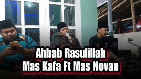 Ahbab Rasulillah Lirik احباب رسول الله Mas Kafa Feat Mas Novan Aljauhar - YouTube