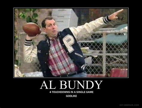 10 best Funny Al Bundy Quotes images on Pinterest | Al bundy, Funny stuff and Married with children