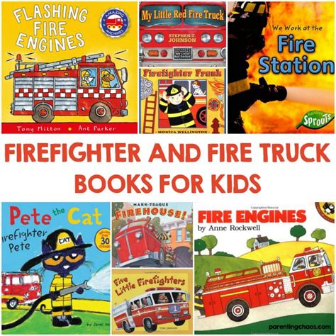 Books About Firefighters and Fire Trucks for Kids ⋆ Parenting Chaos