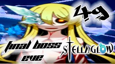 Stella Glow - Walkthrough Gameplay Part 49 - Final Boss Eve - Chapter X The Moon - (3DS) - YouTube