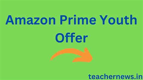 Amazon Prime Youth Offer 2023 : Get half-priced Prime membership,All Information Available Here ...