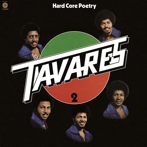 Tavares – Hardcore Poetry Lyrics | Genius Lyrics